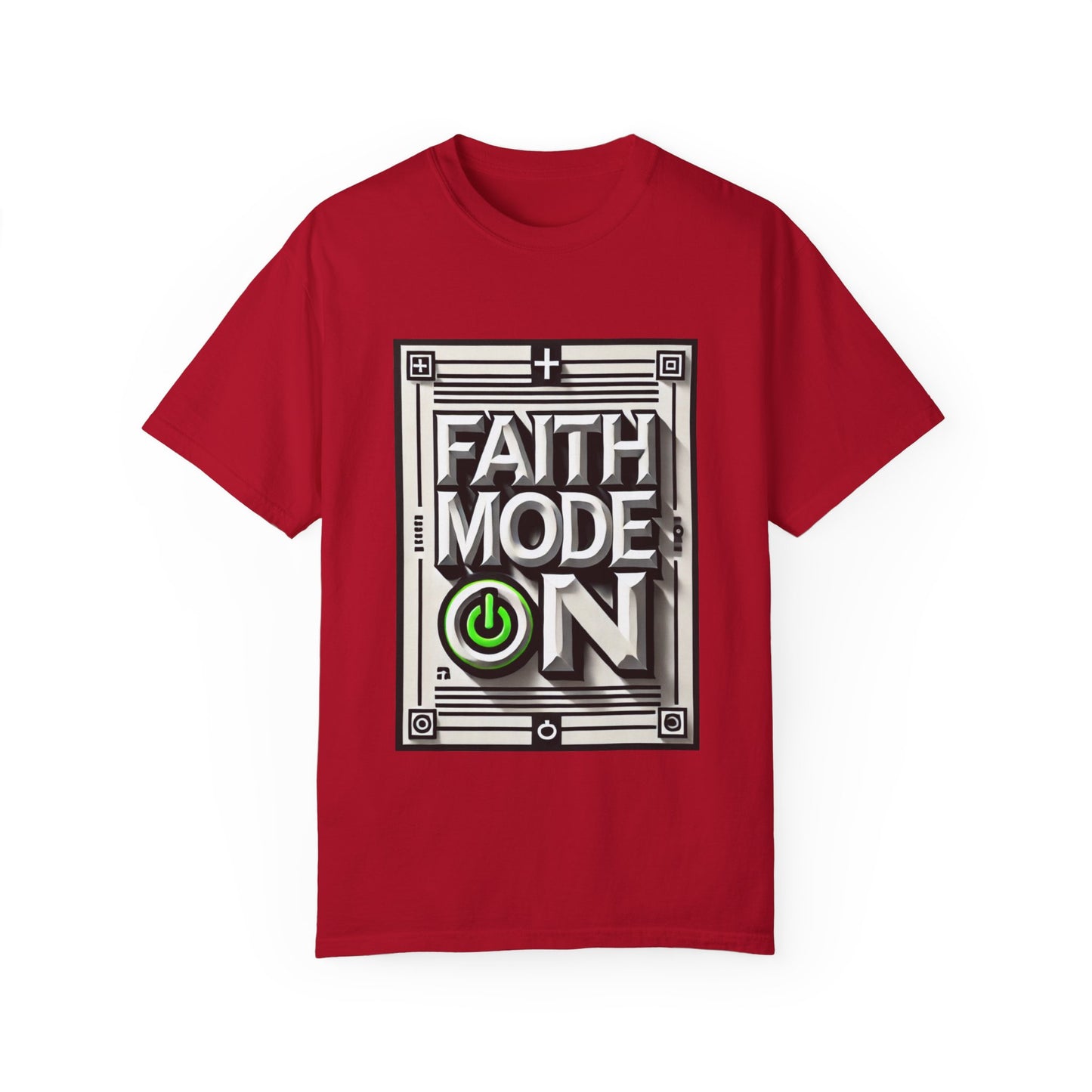 Faith Mode On Tee