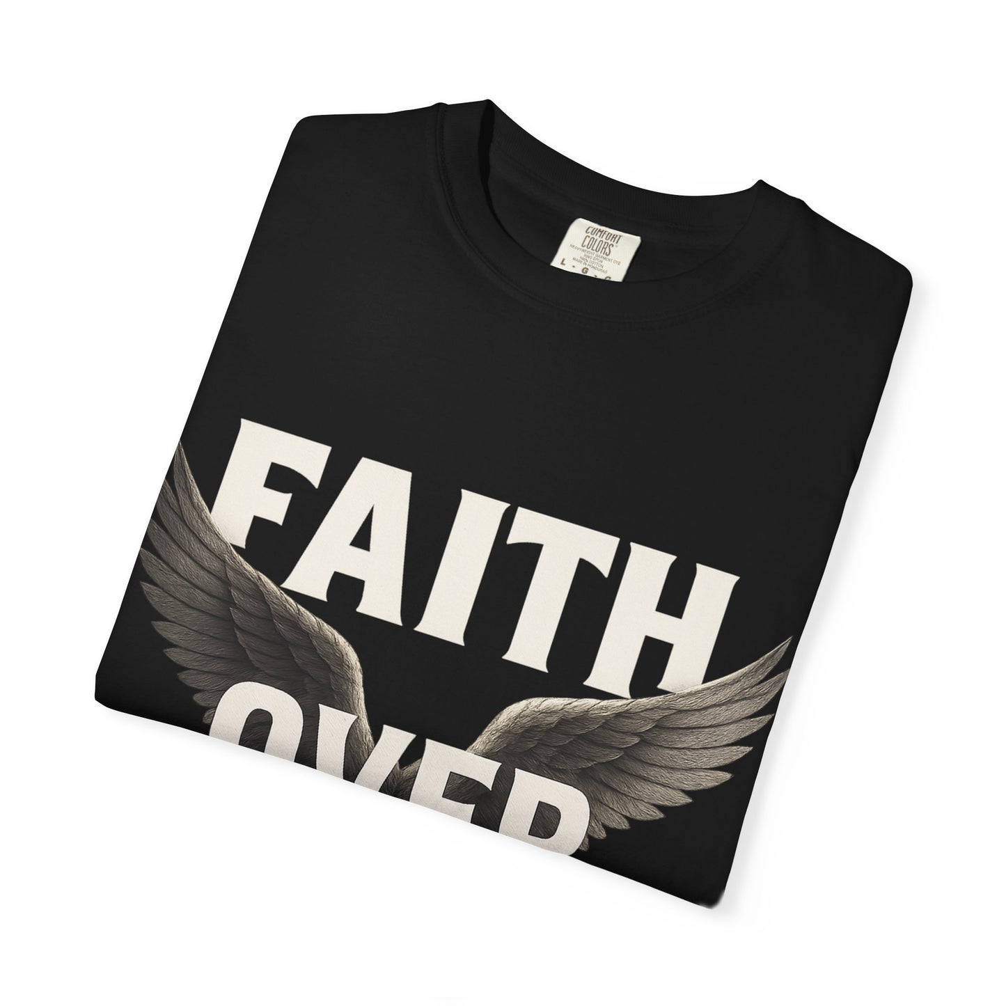 Faith over Fear Tee
