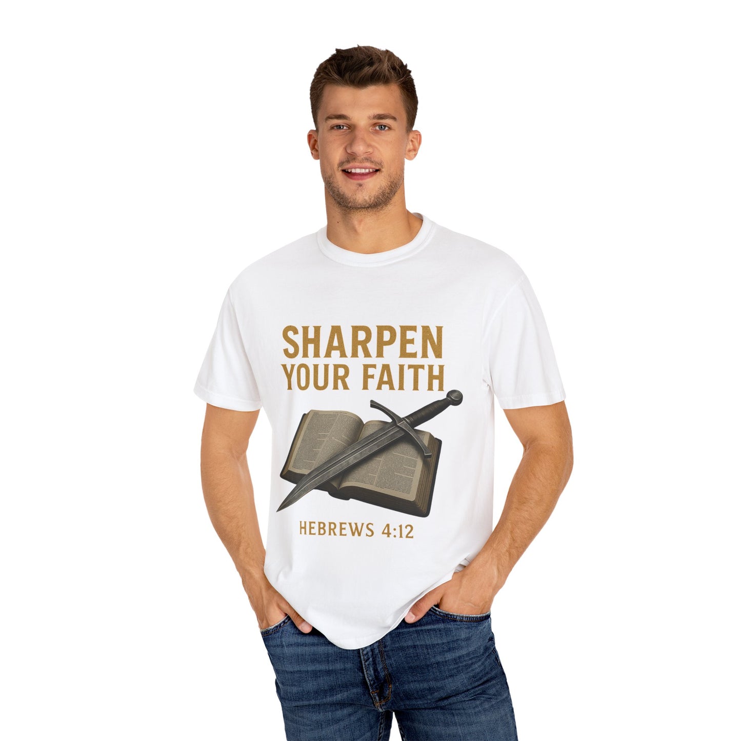 Sharpen Your Faith Tee