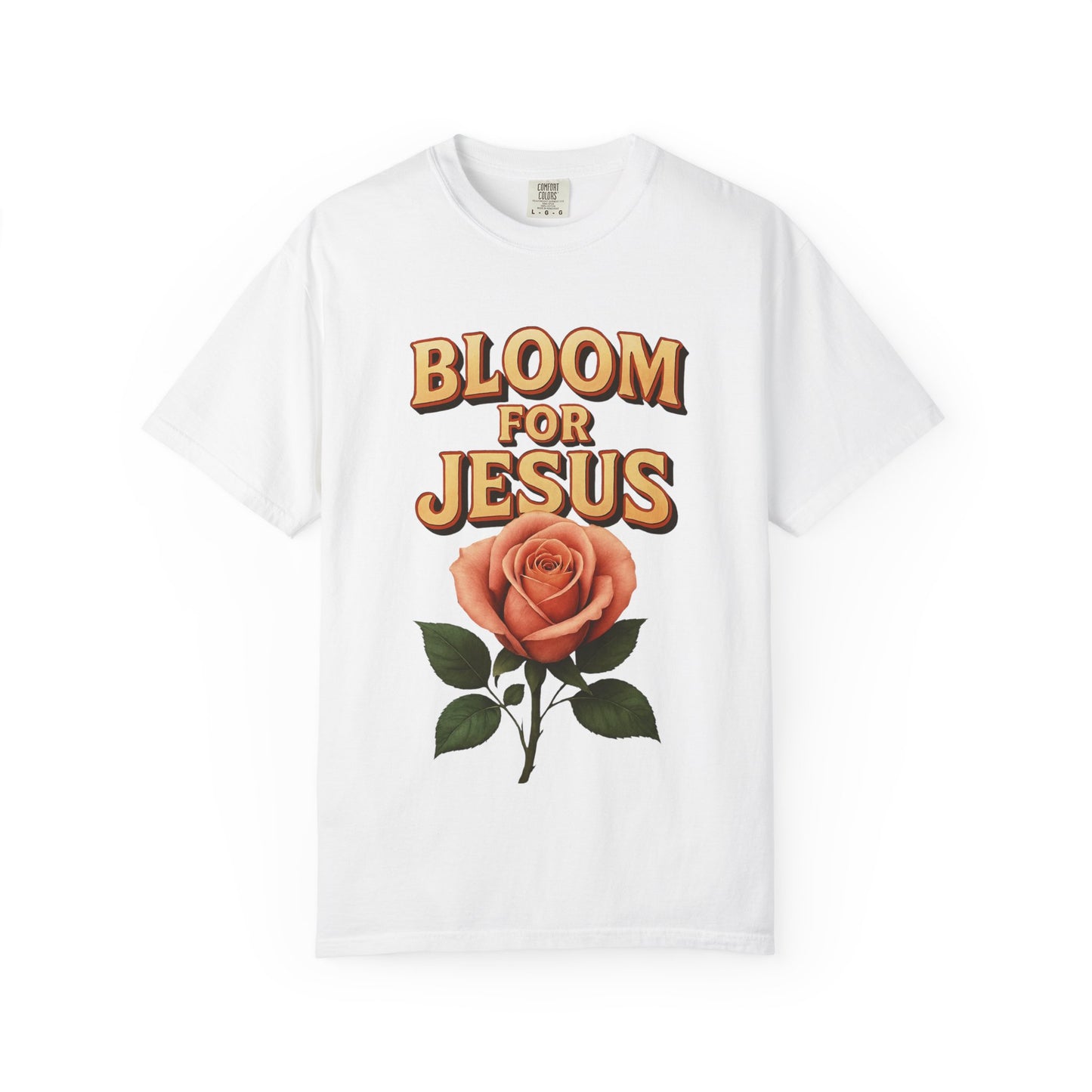 Bloom for Jesus Tee