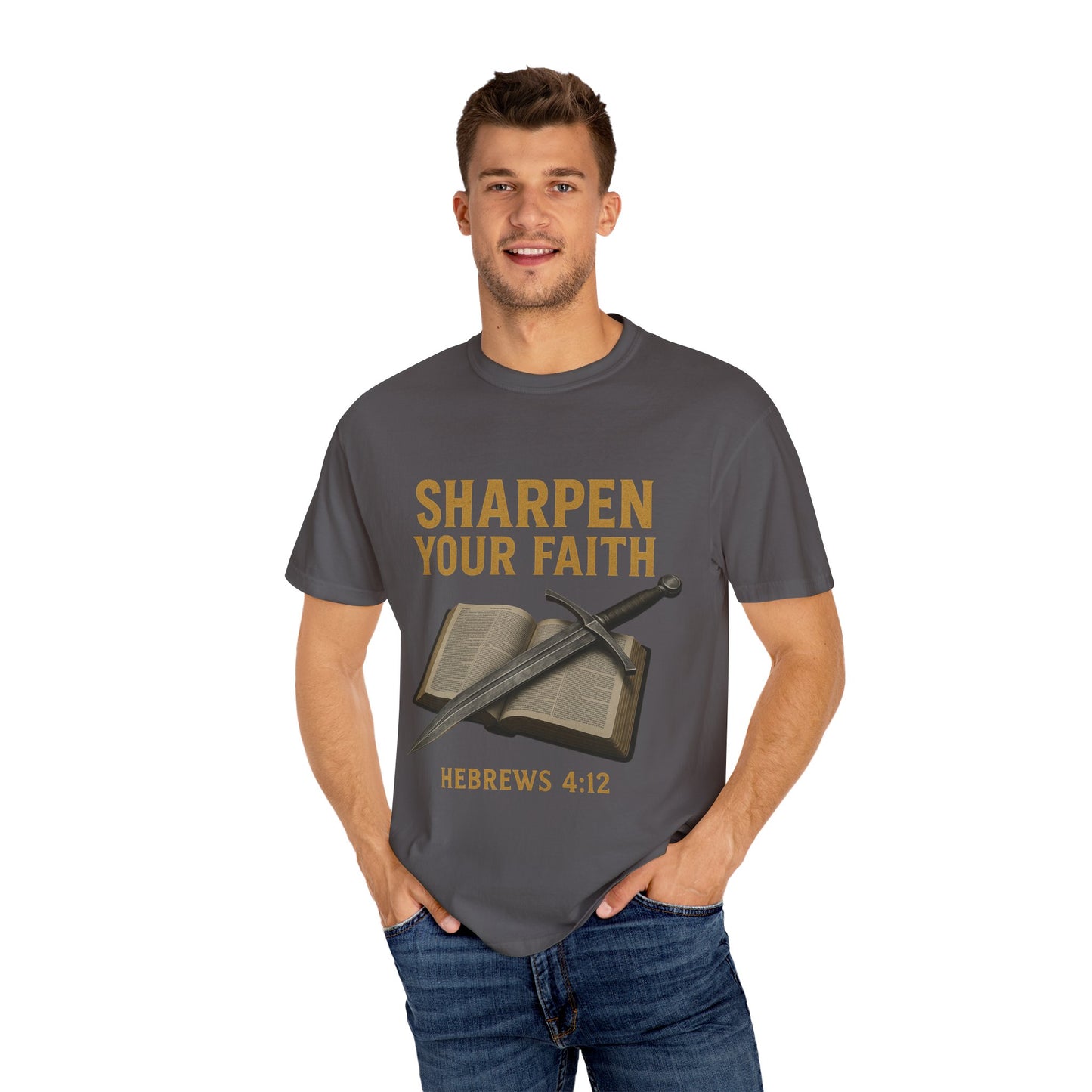 Sharpen Your Faith Tee