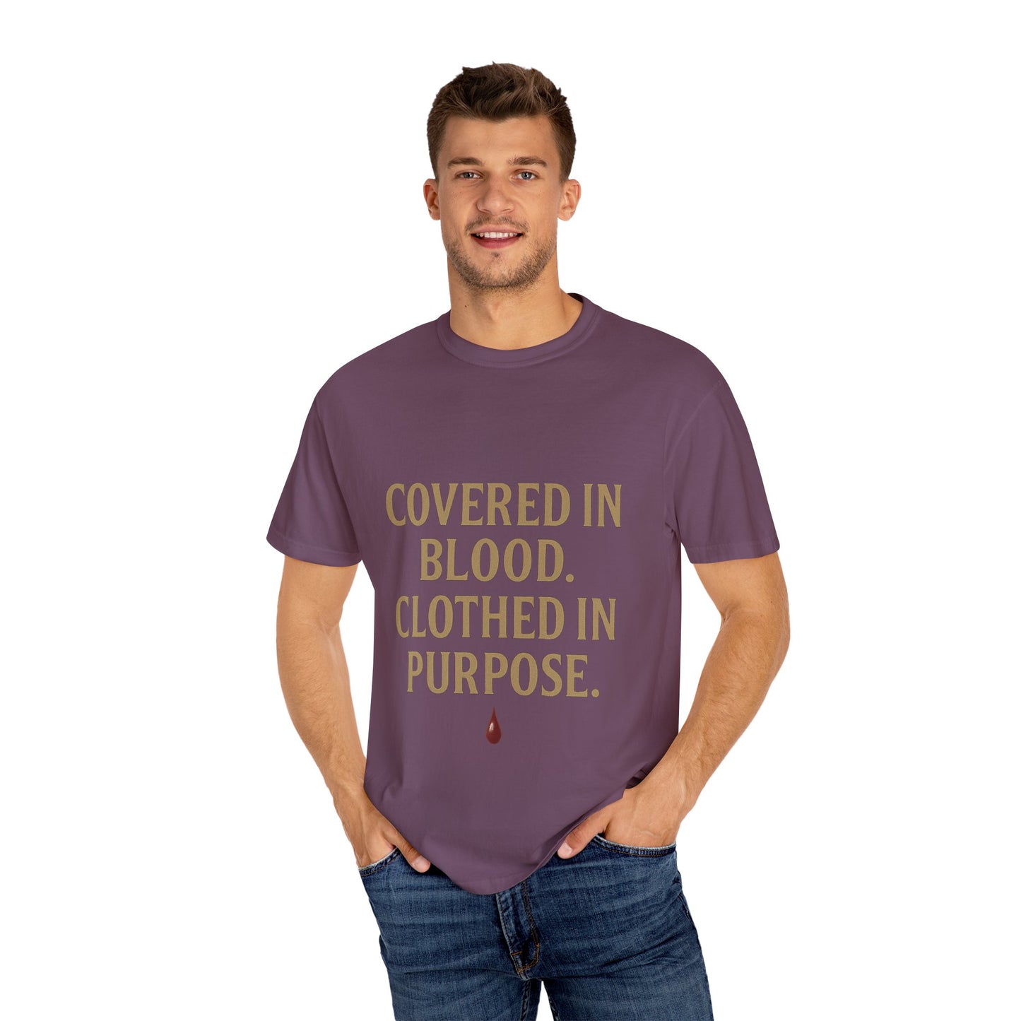 Covered in Blood Clothed in Purpose Tee