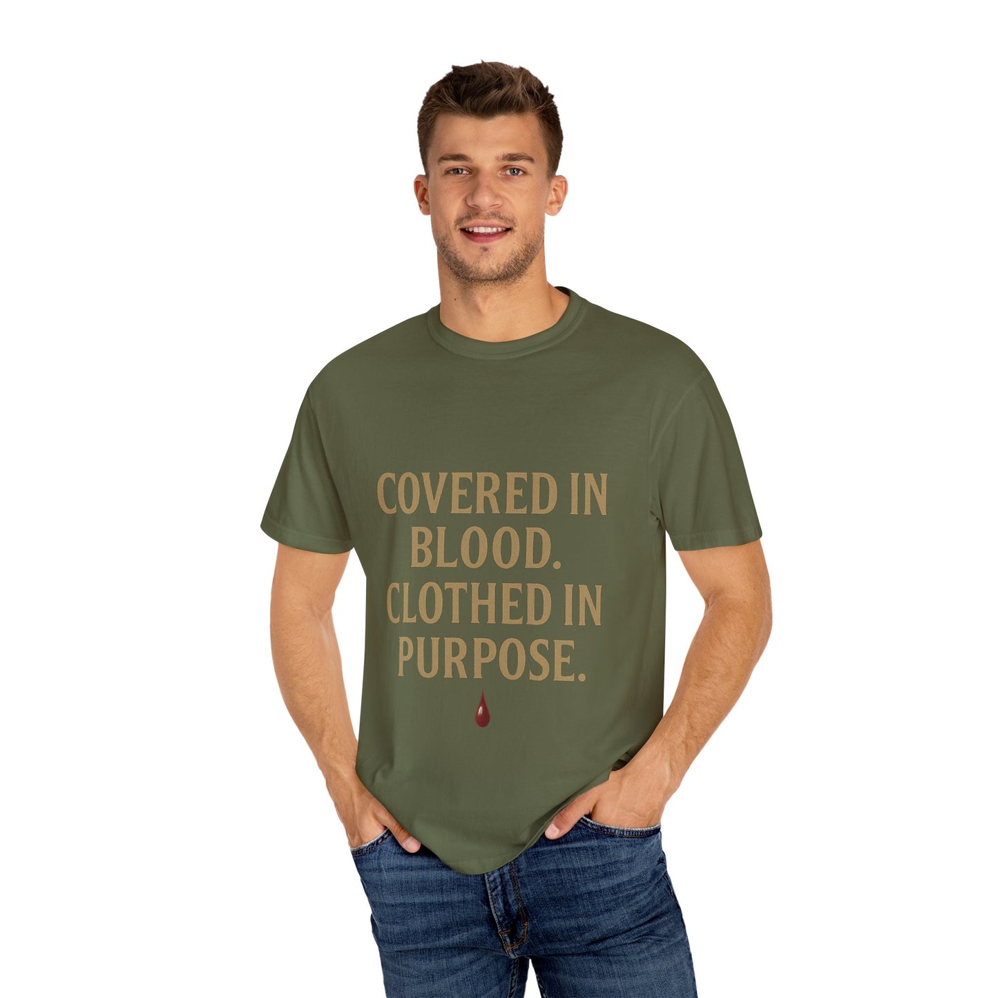 Covered in Blood Clothed in Purpose Tee