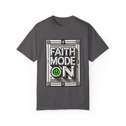 Faith Mode On Tee