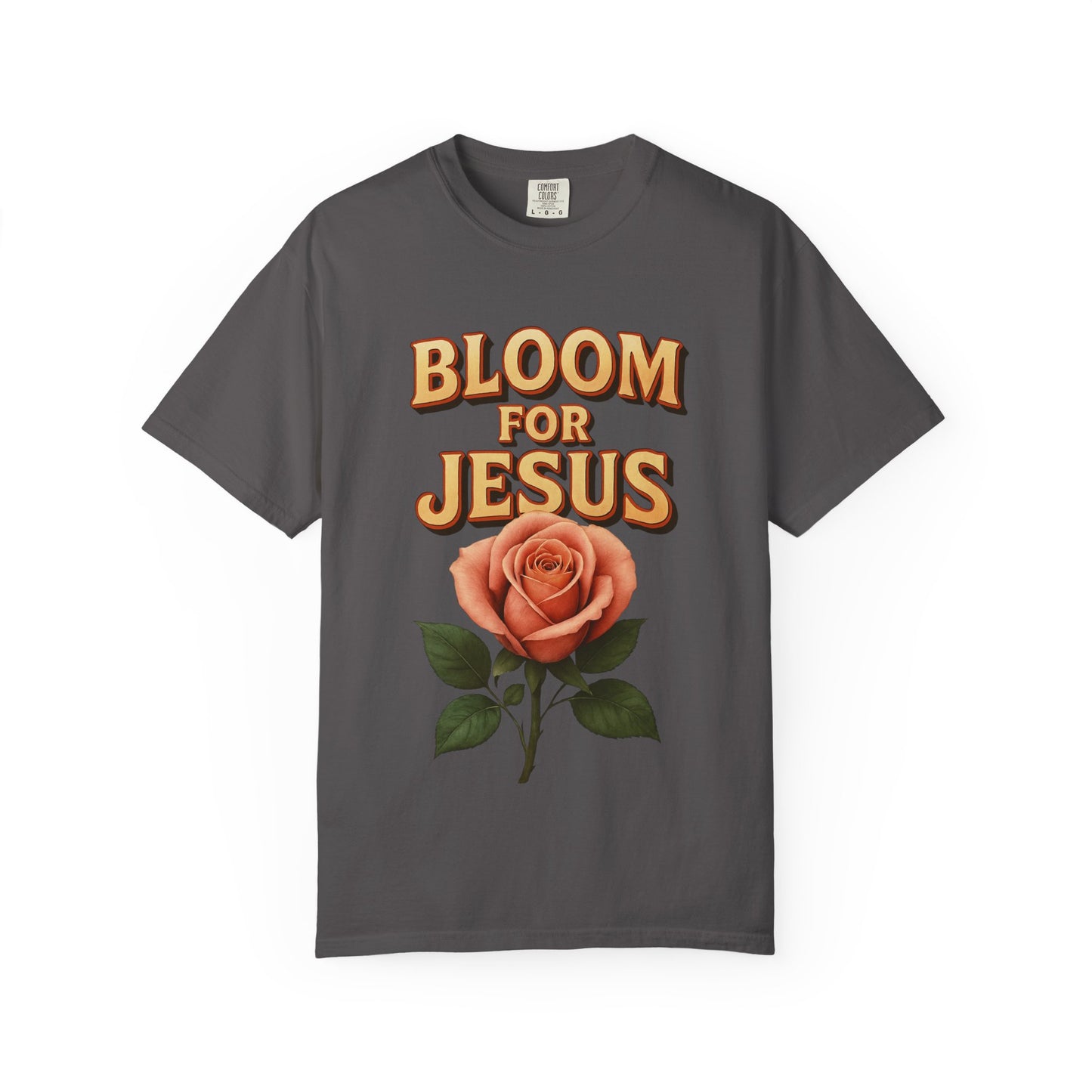 Bloom for Jesus Tee