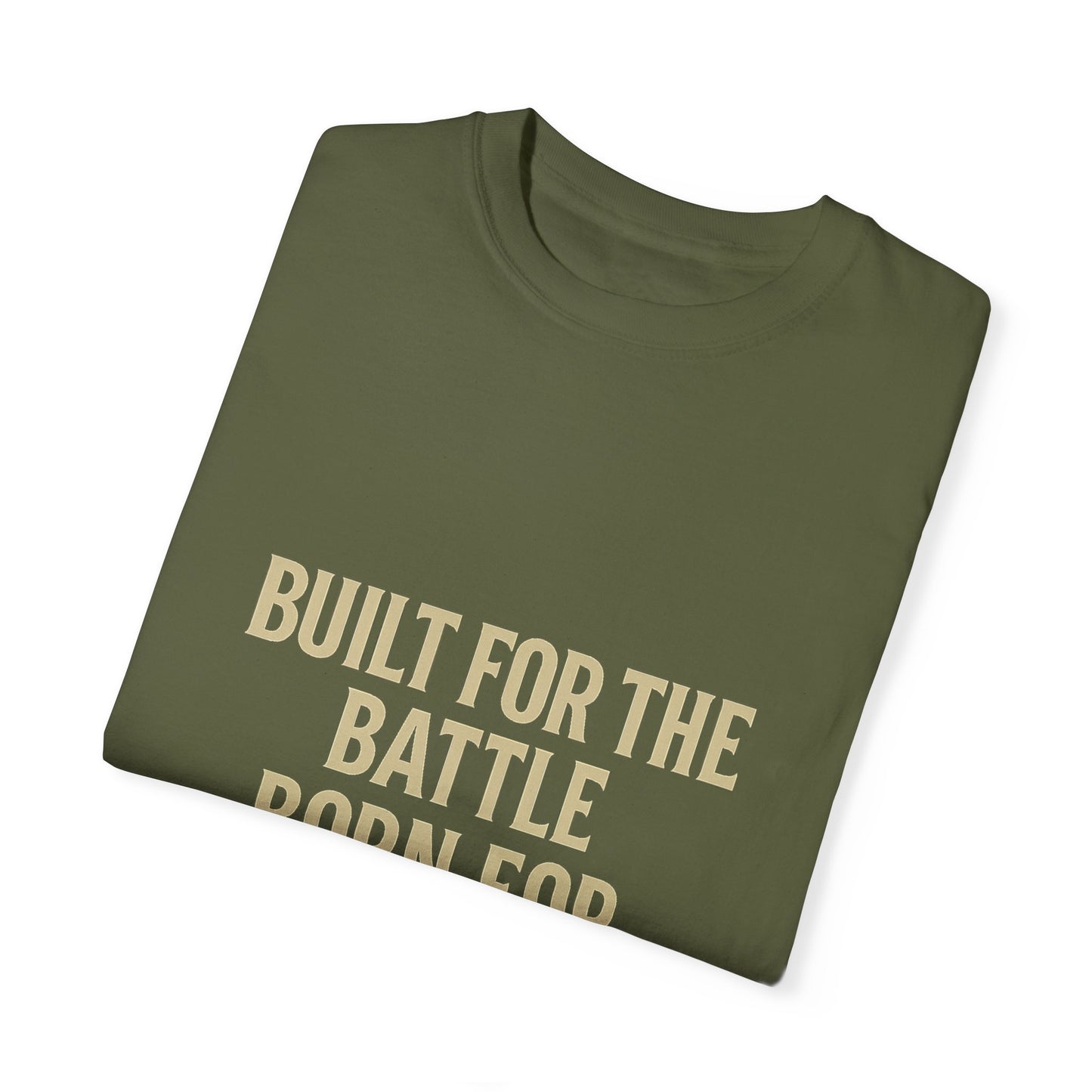 Built for the Battle Born for the Breakthrough Tee
