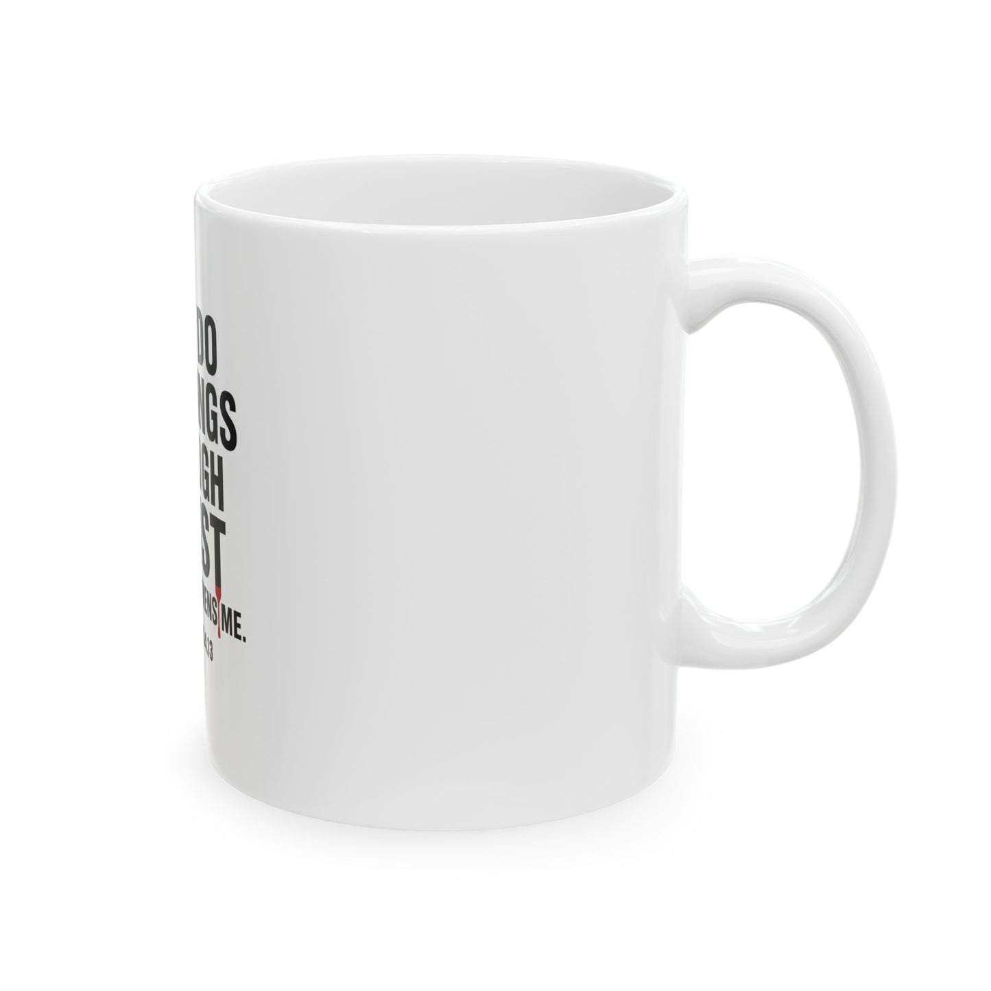 “I Can Do All Things” Mug – Philippians 4:13