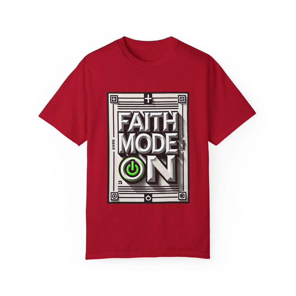 Faith Mode On Tee