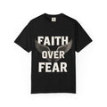 Faith Over Fear Tee