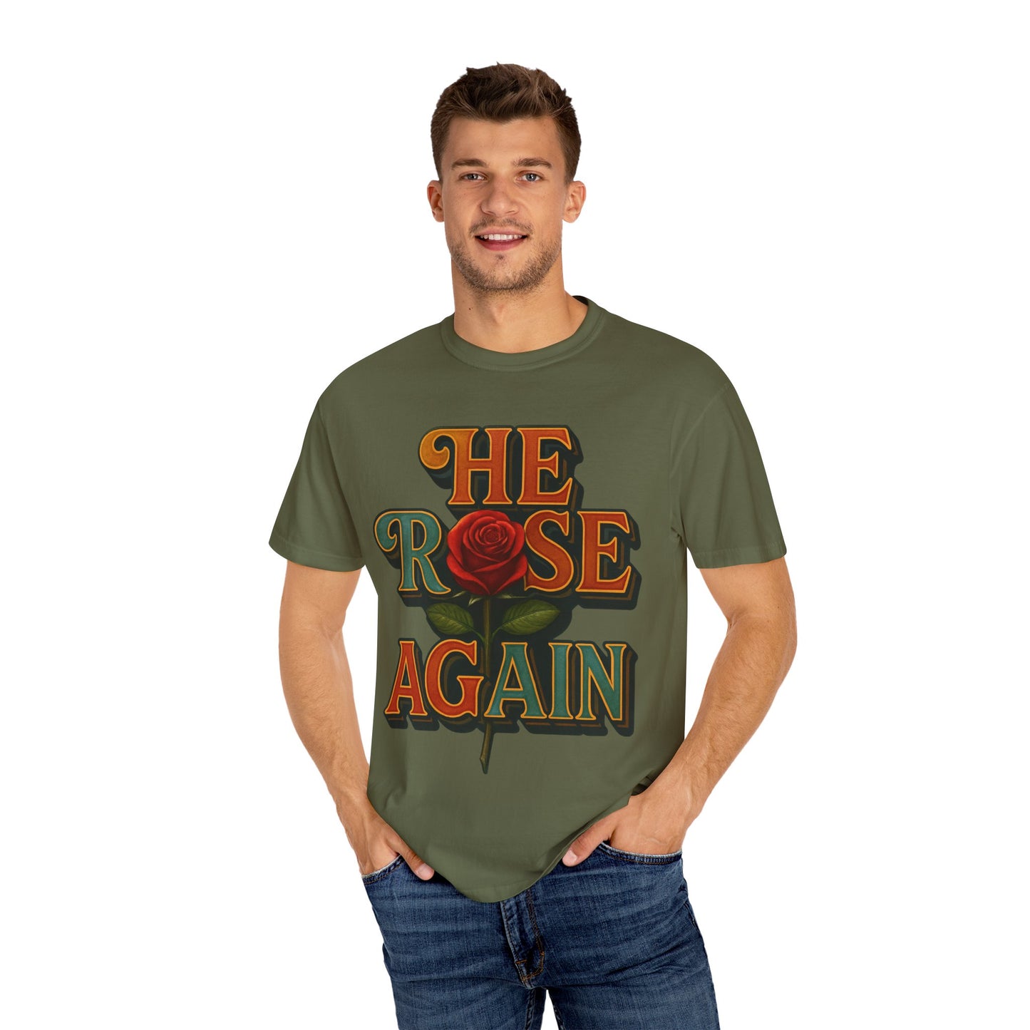 He Rose Again Tee