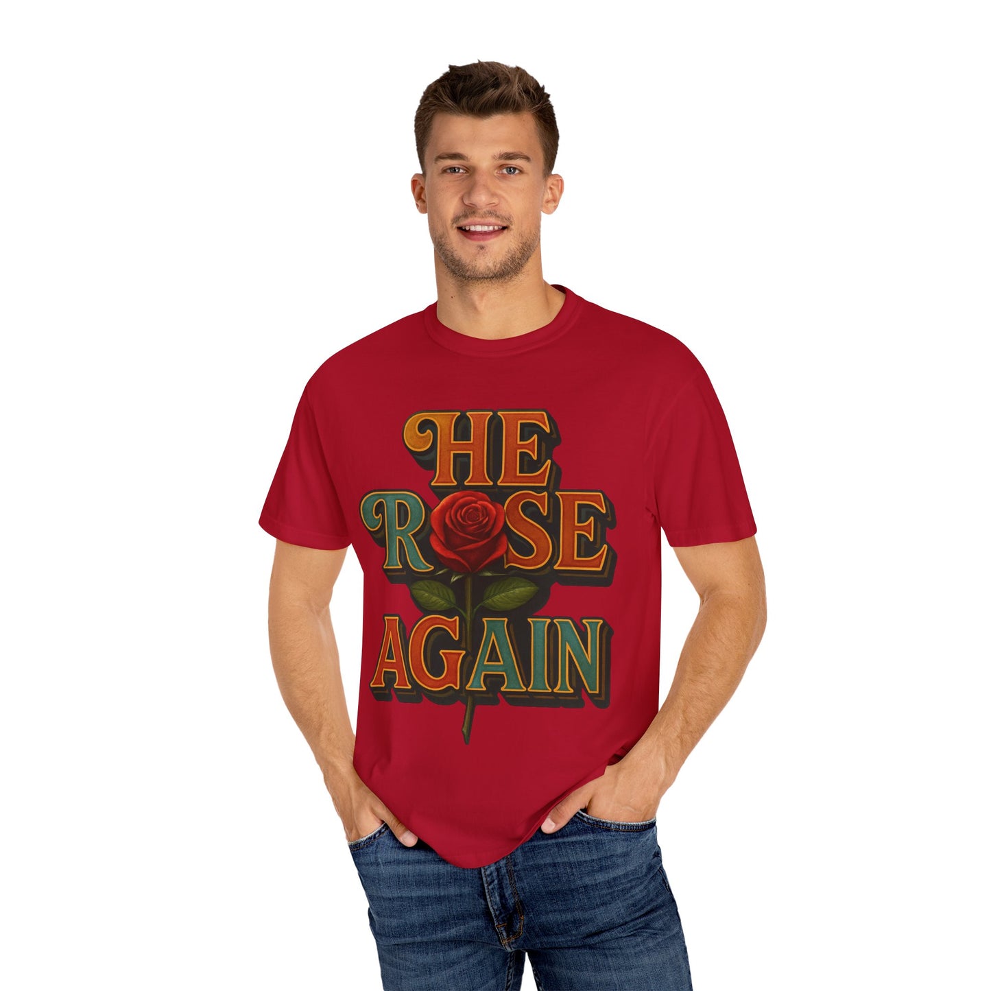 He Rose Again Tee