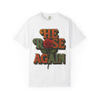 He Rose Again Tee