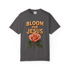 Bloom for Jesus Tee