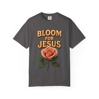 Bloom for Jesus Tee
