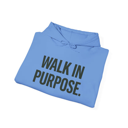 Walk in Purpose Hoodie
