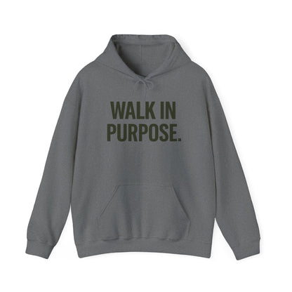 Walk in Purpose Hoodie