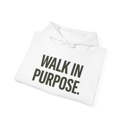 Walk in Purpose Hoodie