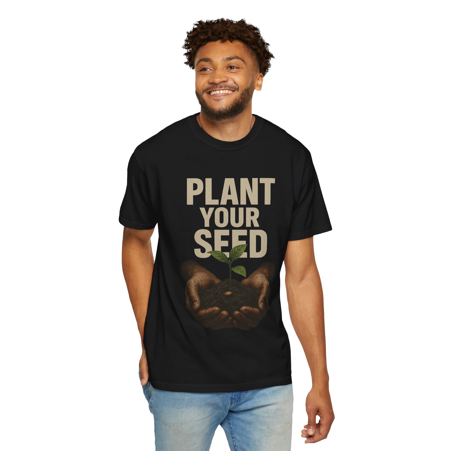 Plant Your Seed Tee