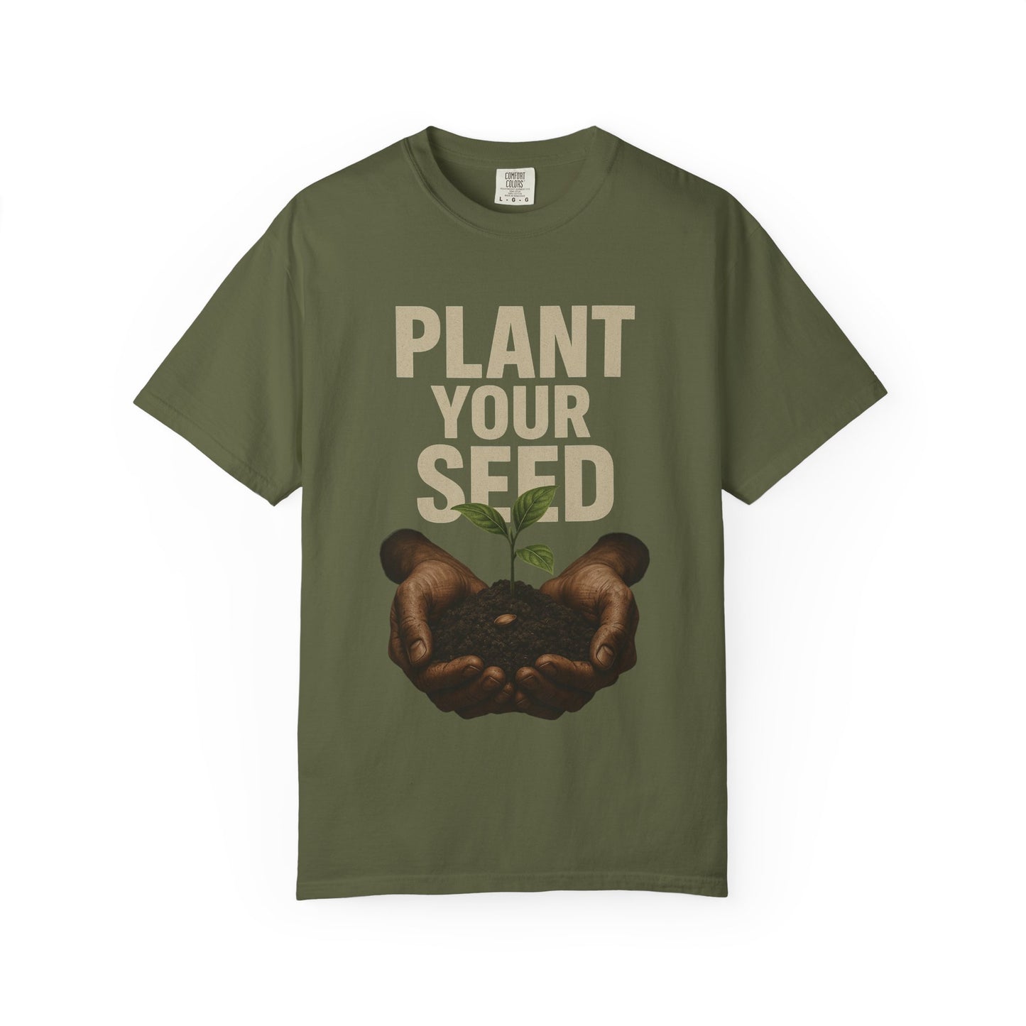 Plant Your Seed Tee